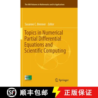 【3-4周达】Topics in Numerical Partial Differential Equations and Scientific Computing (Softcover rep... [9781493981878]