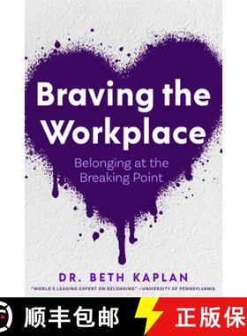 【3-4周达】Braving the Workplace: Belonging at the Breaking Point [9781684816958]