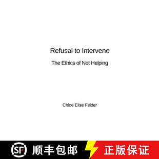 【3-4周达】Refusal to Intervene: The Ethics of Not Helping [9798295531699]