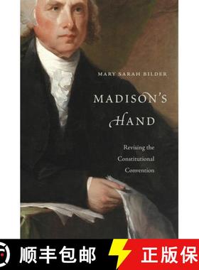 【3-4周达】Madison`s Hand – Revising the Constitutional Convention [9780674979741]