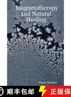 【3-4周达】Magnetotherapy and Natural Healing [9781424331710]
