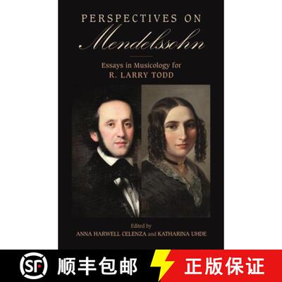 【3-4周达】Perspectives on Mendelssohn : Essays in Musicology for R. Larry Todd [9798855805352]