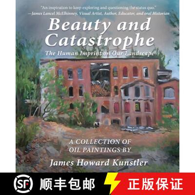 【3-4周达】精装 Beauty and Catastrophe: The Human Imprint on Our Landscape [9781952685668]
