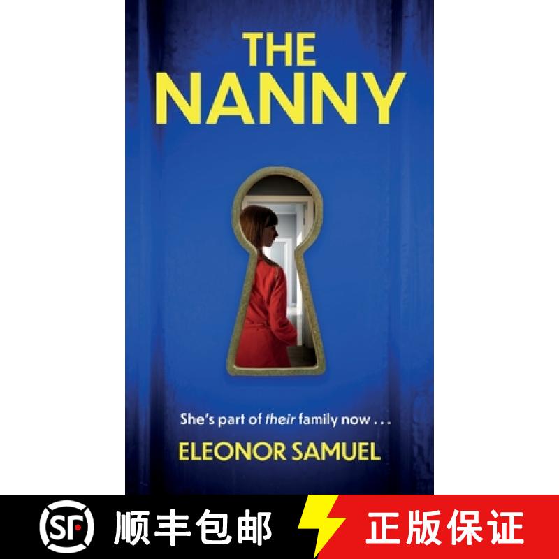 【2-3周达】THE NANNY an absolutely breathtaking psychological thriller with a stunning final twist [9781804059753]