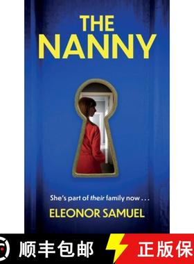 【3-4周达】THE NANNY an absolutely breathtaking psychological thriller with a stunning final twist [9781804059753]