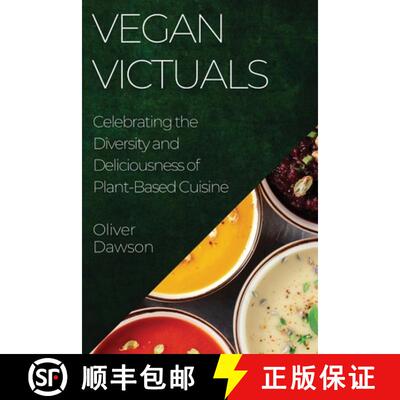 【3-4周达】Vegan Victuals: Celebrating the Diversity and Deliciousness of Plant-Based Cuisine [9781835193525]
