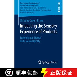 【3-4周达】Impacting the Sensory Experience of Products : Experimental Studies on Perceived Quality [9783658212056]