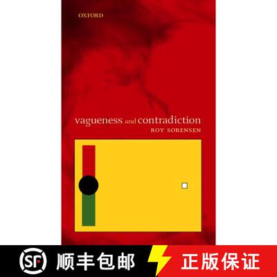 【3-4周达】精装 Vagueness and Contradiction [9780199241309]