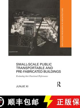 【3-4周达】Small-Scale Public Transportable and Pre-Fabricated Buildings: Evaluating Their Functional... [9780367502584]
