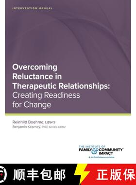 【3-4周达】Overcoming Reluctance in Therapeutic Relationships: Intervention Manual: Creating Readines... [9781732819030]