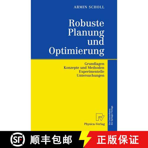 【3-4周达】精装 Robuste Planung und Optimierung : Grundlagen - Konzepte und Methoden - Experimentelle... [9783790814088]
