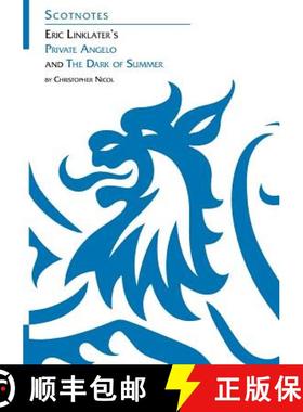 【3-4周达】Eric Linklater's Private Angelo and the Dark of Summer: (Scotnotes Study Guides) [9781906841119]