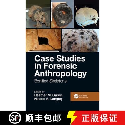 【3-4周达】Case Studies in Forensic Anthropology: Bonified Skeletons [9781032086569]