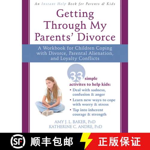 【3-4周达】Getting Through My Parents' Divorce: A Workbook for Dealing with Parental Alienation, Loya... [9781626251366]