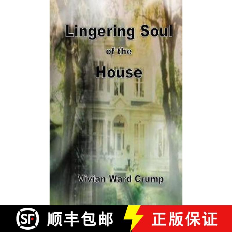 【3-4周达】Lingering Soul of the House [9780996544504]