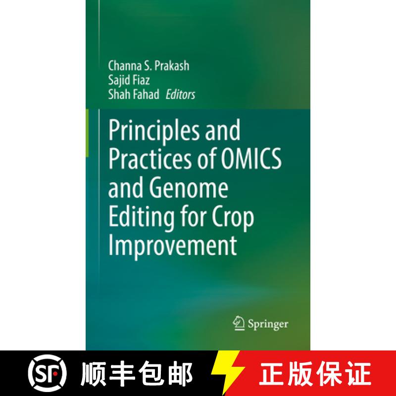 【3-4周达】Principles and Practices of OMICS and Genome Editing for Crop Improvement [9783030969240]