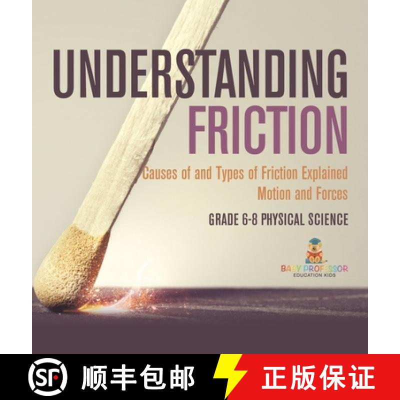 【4周达】Understanding Friction | Causes of and Types of Friction Explained | Motion and Forces | Gra... [9781541997929]
