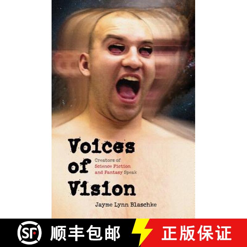 【3-4周达】Voices of Vision: Creators of Science Fiction and Fantasy Speak [9780803262393]