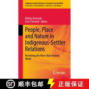 【3-4周达】精装 People, Place and Nature in Indigenous-Settler Relations : Recentring the More-than-H... [9783032035998]