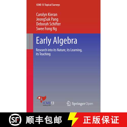 【3-4周达】Early Algebra : Research into its Nature, its Learning, its Teaching (1st ed. 2016) [9783319322575]