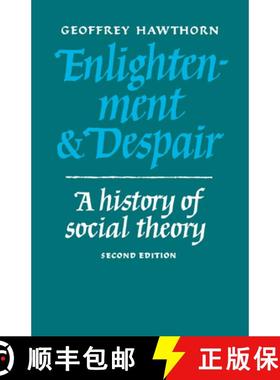 【3-4周达】Enlightenment and Despair: A History of Social Theory [9780521337212]