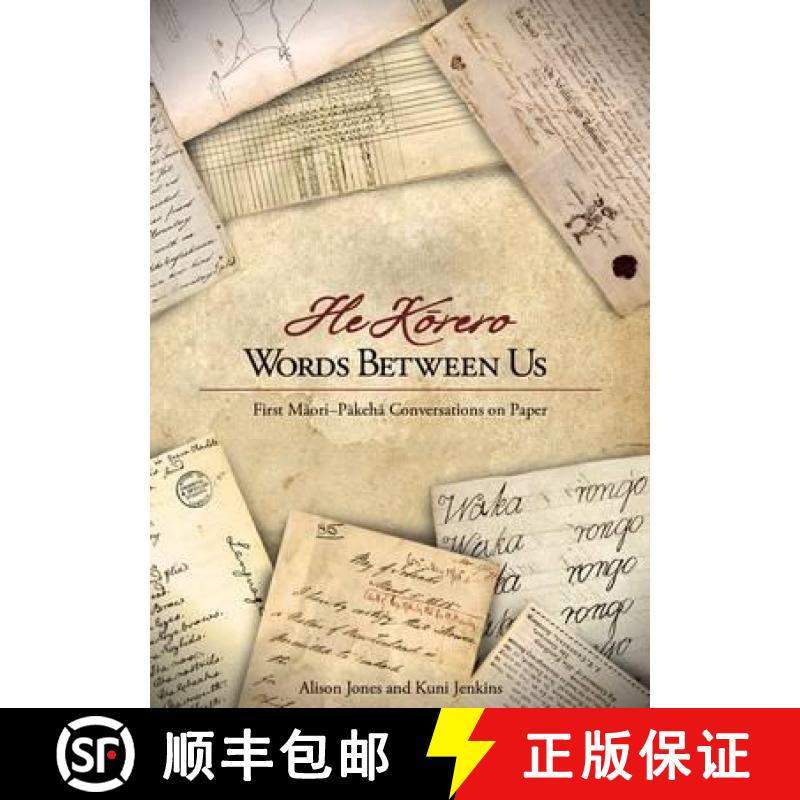 【3-4周达】He Korero - Words Between Us: First Maori-Pakeha Conversations on Paper [9781869694784]
