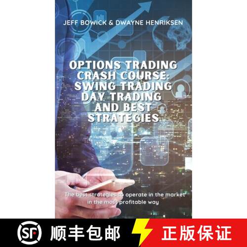 【3-4周达】精装 Options Trading Crash Course - Swing Trading Day Trading and Best Strategies: The bes... [9781914599750]