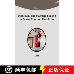 【3-4周达】Ethereum: The Platform Fueling the Smart Contract Revolution [9783384242624]