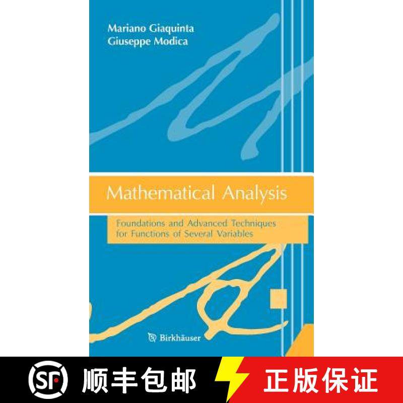 【3-4周达】Mathematical Analysis : Foundations and Advanced Techniques for Functions of Several Varia... [9780817683092]