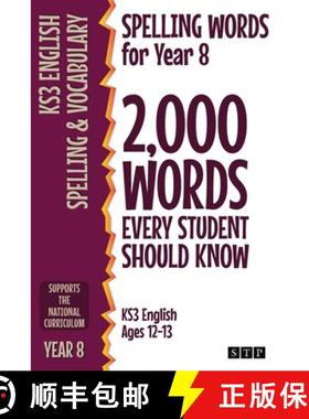 预订 Spelling Words for Year 8: 2,000 Words Every Student Should Know (KS3 English Ages 12-13) [9781912956333]
