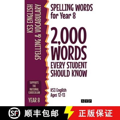 【3-4周达】Spelling Words for Year 8: 2,000 Words Every Student Should Know (KS3 English Ages 12-13) [9781912956333]