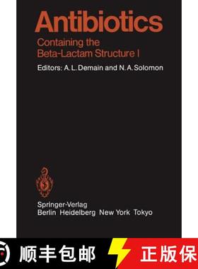 【3-4周达】Antibiotics : Containing the Beta-Lactam Structure [9783642819681]