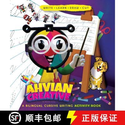 【3-4周达】Ahvian The Creative: a Bilingual Cursive Writing Activity Book (Write, Learn, Draw & Cut):... [9798987287170]