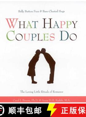 【3-4周达】精装 What Happy Couples Do : Belly Button Fuzz & Bare-Chested Hugs--The Loving Little Ritu... [9781577491729]