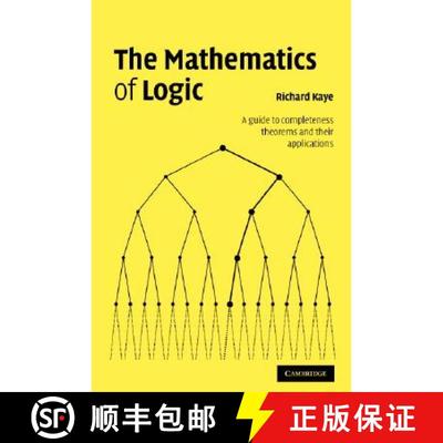 【3-4周达】The Mathematics of Logic: A Guide to Completeness Theorems and Their Applications [9780521882194]