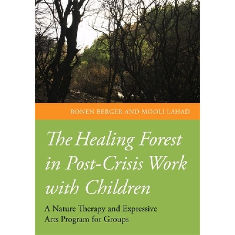 预订 the healing forest in post-crisis wo. [9781849054058]