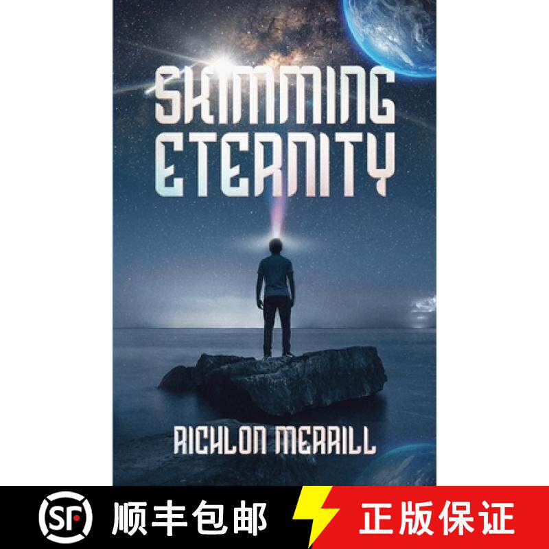 预订 Skimming Eternity: The Astonishing and Revelatory Discovery from Neutrinos and Thought Transmission [9781632965547]