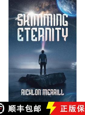 【3-4周达】Skimming Eternity: The Astonishing and Revelatory Discovery from Neutrinos and Thought Tra... [9781632965547]