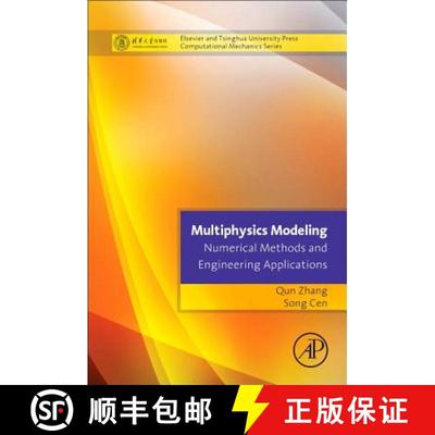 【3-4周达】Multiphysics Modeling: Numerical Methods and Engineering Applications: Tsinghua University... [9780124077096]