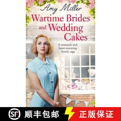 【3-4周达】Wartime Brides and Wedding Cakes: A romantic and heartwarming family saga [9781786813244]