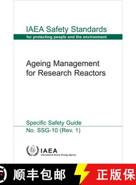 【3-4周达】Ageing Management for Research Reactors: Safety Standards Series No. Ssg-10 (Rev. 1) [9789201030238]