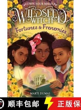 预订 Fortunes & Frenemies (Wildseed Witch Book 3) [9781419772740]