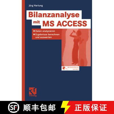 【3-4周达】Bilanzanalyse mit MS ACCESS : Daten analysieren, Ergebnisse berechnen und auswerten [9783528058968]