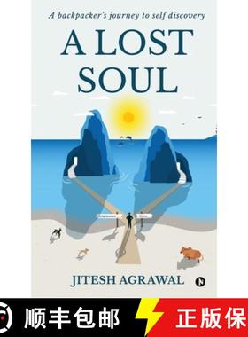 【3-4周达】A Lost Soul: A backpacker's journey to self discovery [9781648997570]