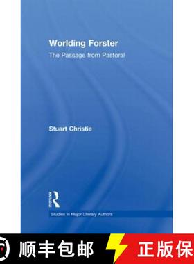 【3-4周达】Worlding Forster: The Passage from Pastoral [9780415869454]