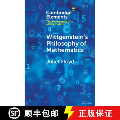 【3-4周达】Wittgenstein's Philosophy of Mathematics [9781108456302]