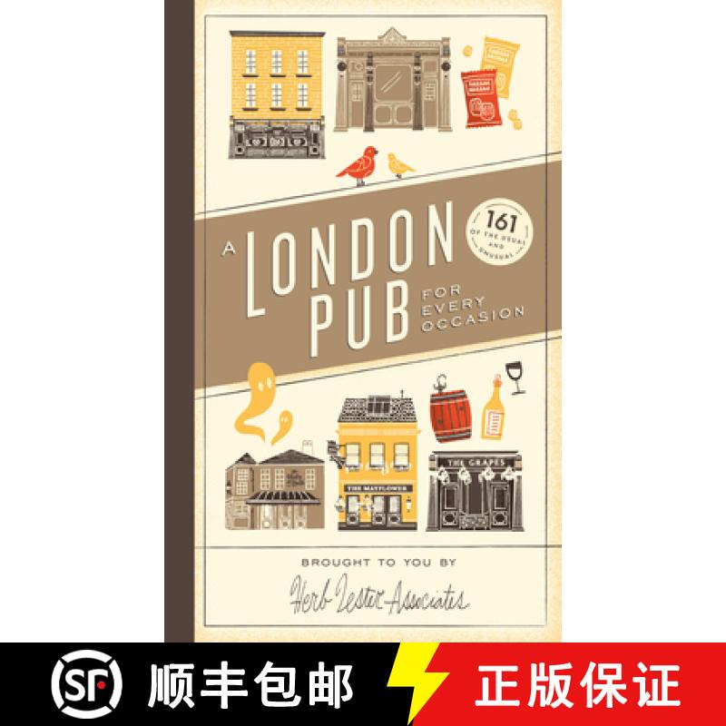 【3-4周达】London Pub for Every Occasion: 161 tried-and-tested pubs in a pocket-sized guide that's pe... [9780091958275]