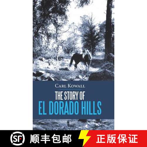 【3-4周达】精装 The Story of El Dorado Hills [9781973600015]