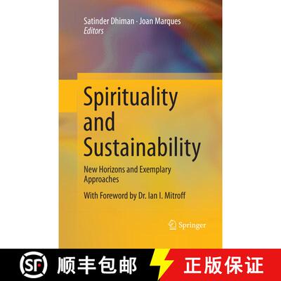 【3-4周达】Spirituality and Sustainability : New Horizons and Exemplary Approaches (Softcover reprint... [9783319817095]