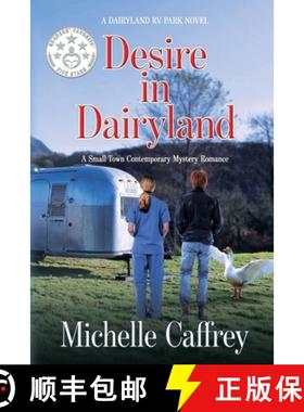 【3-4周达】Desire in Dairyland: A Small Town Contemporary Mystery Romance [9781685133146]